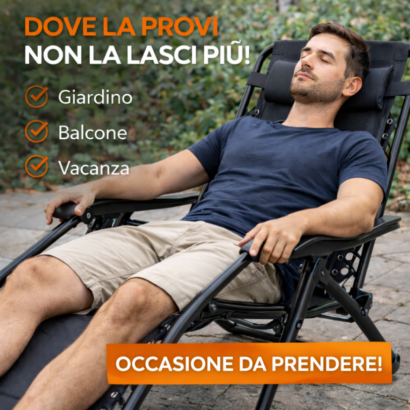 Sedia Sdraio Relax Premium Reclinabile – Struttura Rinforzata e Massimo Comfort Klondo